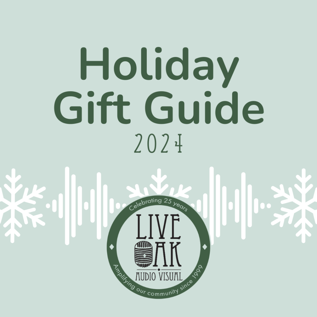 Live Oak Holiday AV Gift Guide